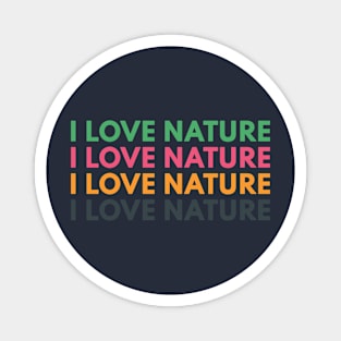 I LOVE NATURE Magnet